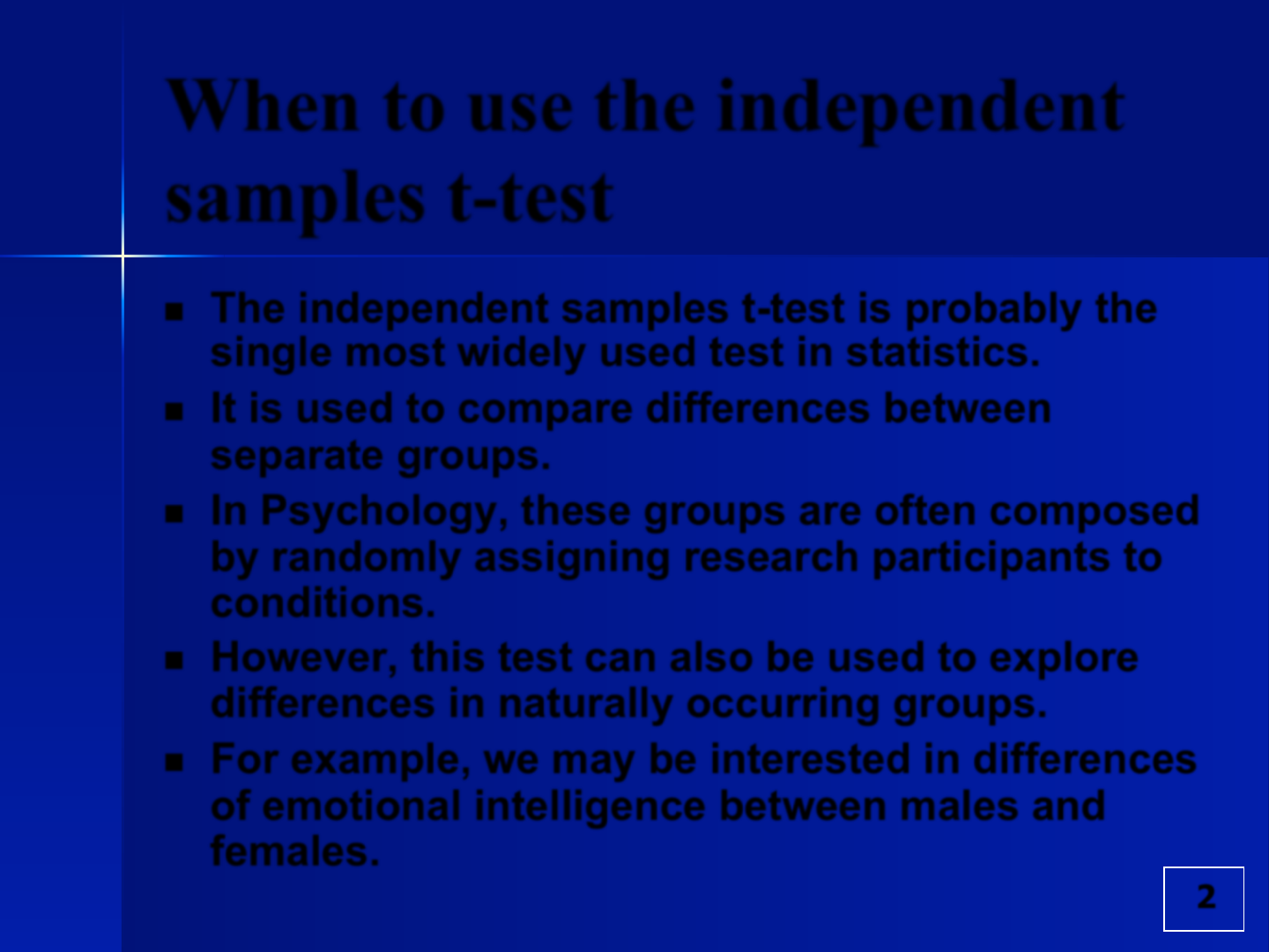Independent Samples T-Test (Or 2-Sample T-Test)